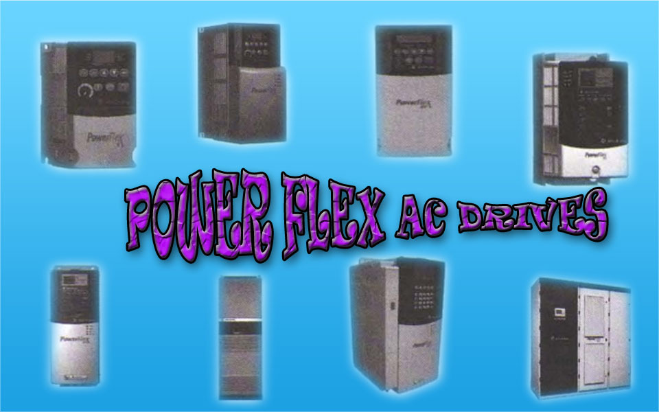 POWER FLEX AC DRIVES