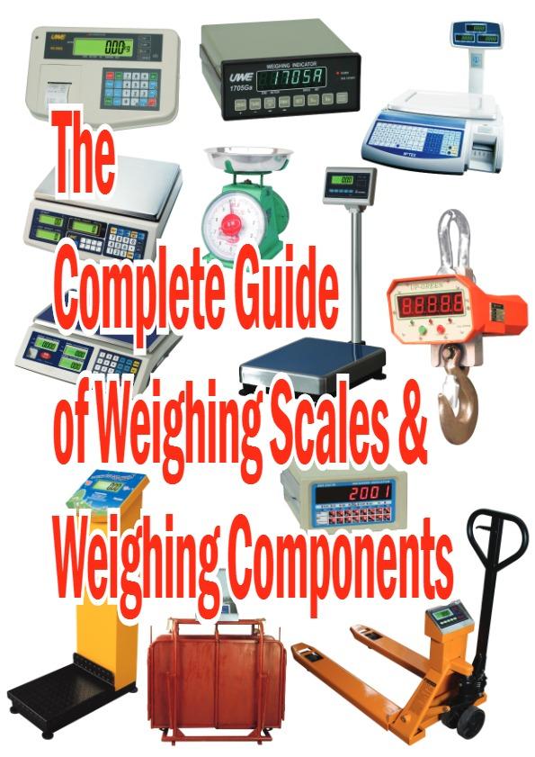 Vol 1 : The Complete Guide of Weighing Scales & Weighing Components