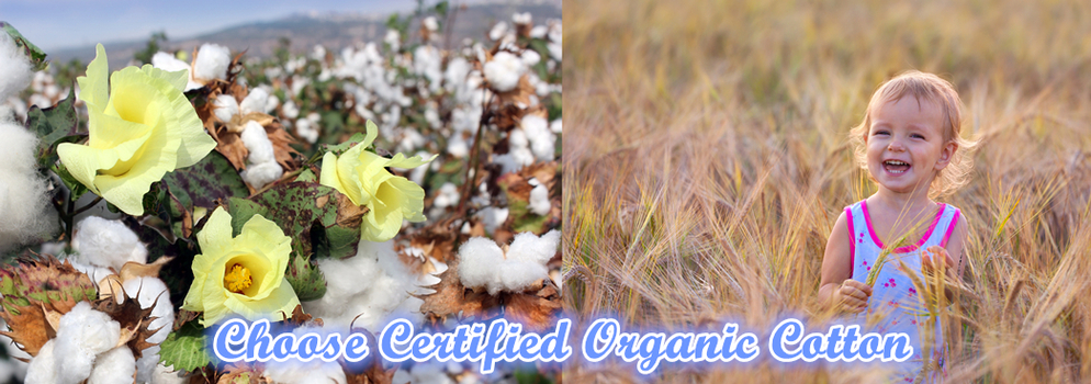 Choose Certified Organic Cotton