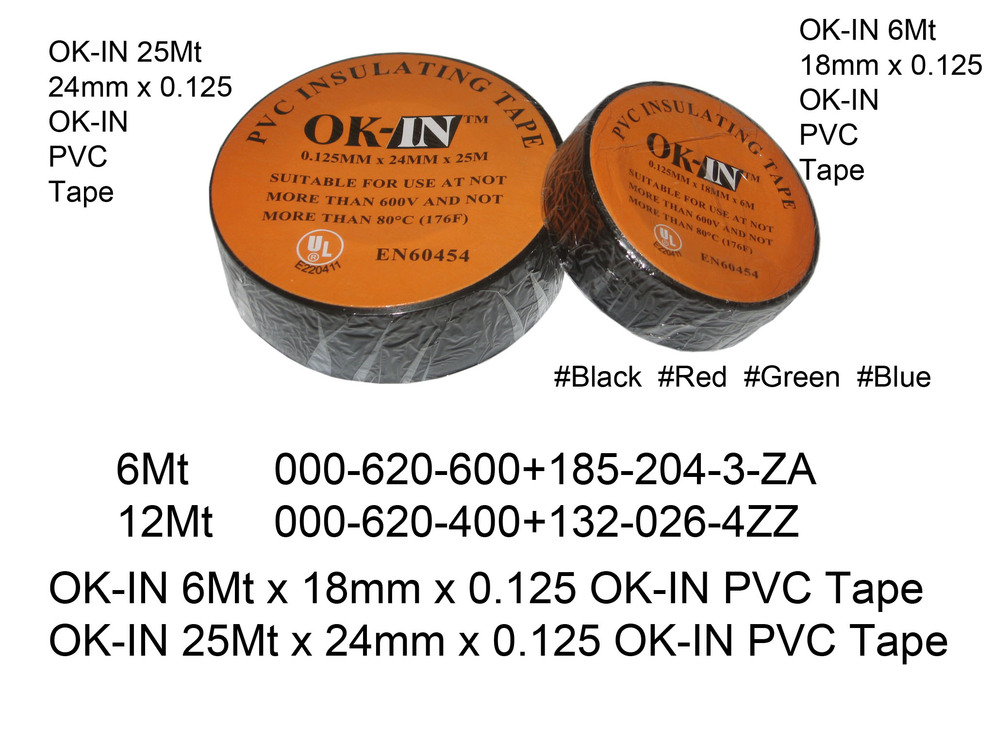 000 620 600 OK IN 6Mt   25Mt PVC Tape