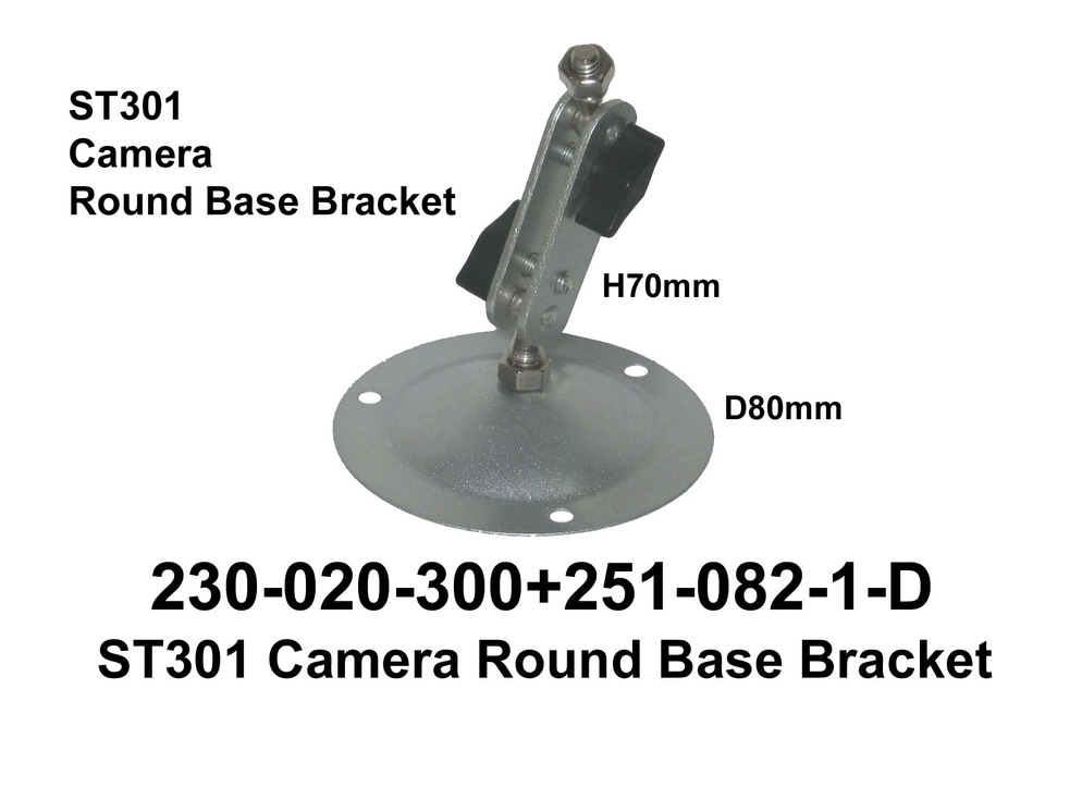 230 020 300 ST301 Camera Round Base Bracket