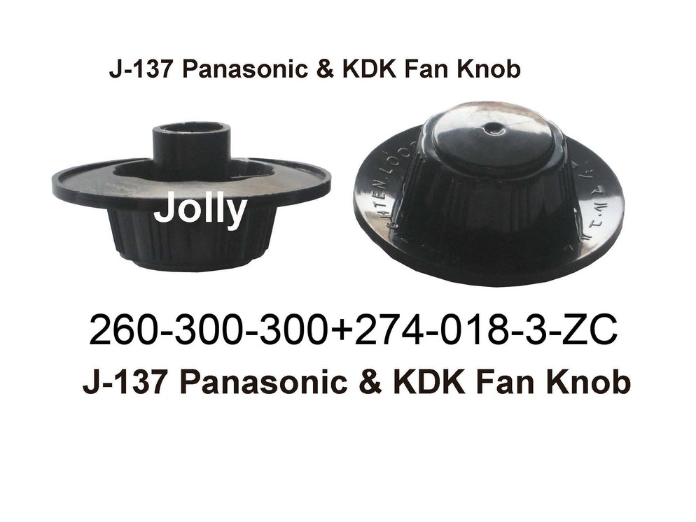 260 300 300 J137 New NAT   KDK Fan Knob copy