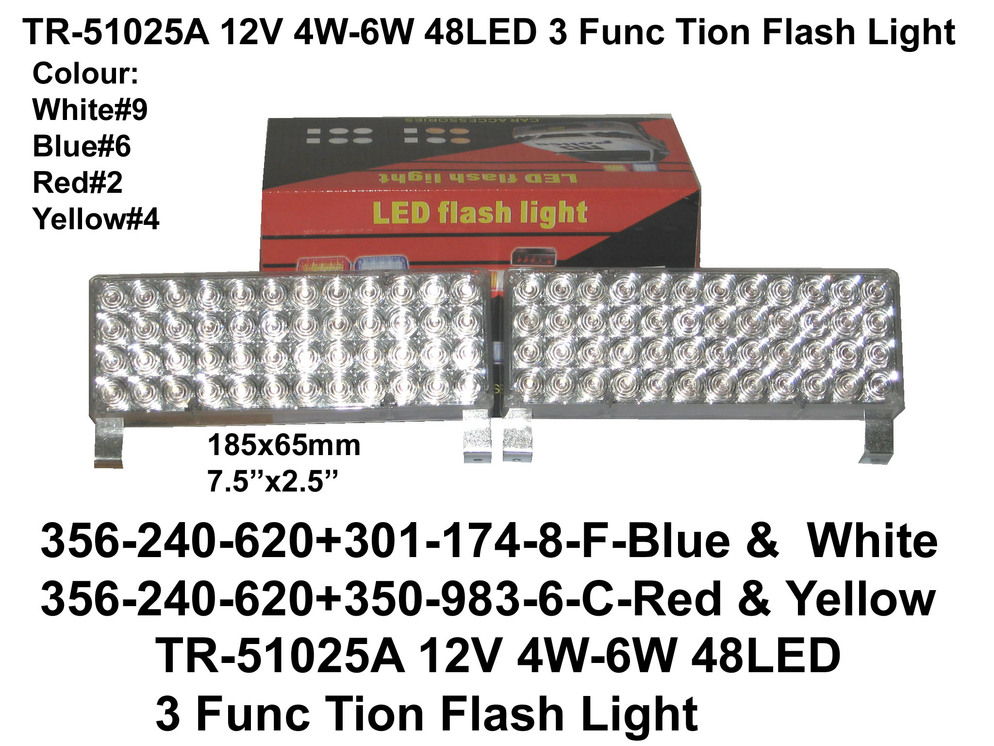 356 240 620 TR 51025A 12V 4W 6W 48LED Flash Light