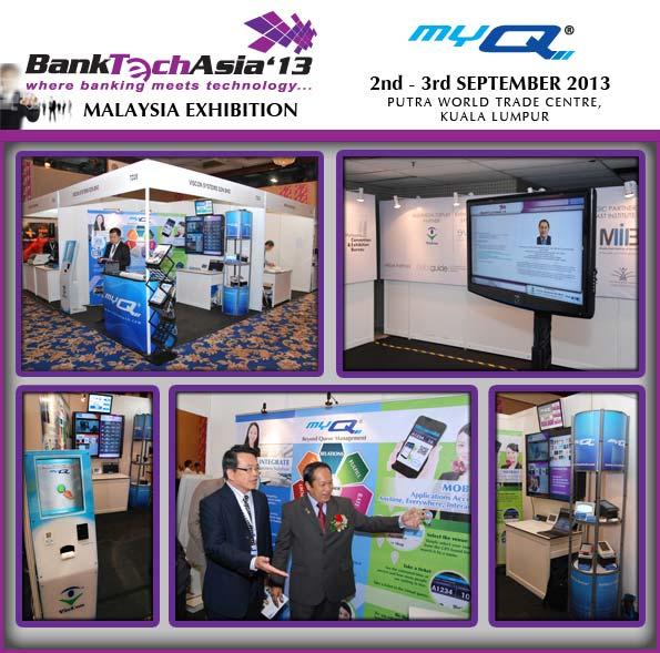 myQ's Exhibition in KL 2013, BankTechAsia13